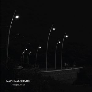 Foreign Love - National Service
